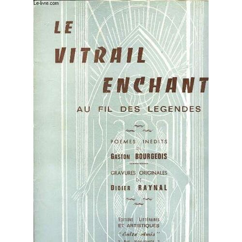 Le Vitrail Enchanté. Au Fil Des Légendes
