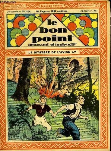 Le Bon Point, Amusant Et Instructif. 24ème Année, N°1156 : Le Mystère De L'avion 47