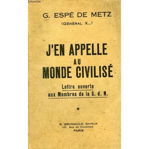 J'en Appelle Au Monde Civilise, Lettre Ouverte Aux Membres De La Sdn