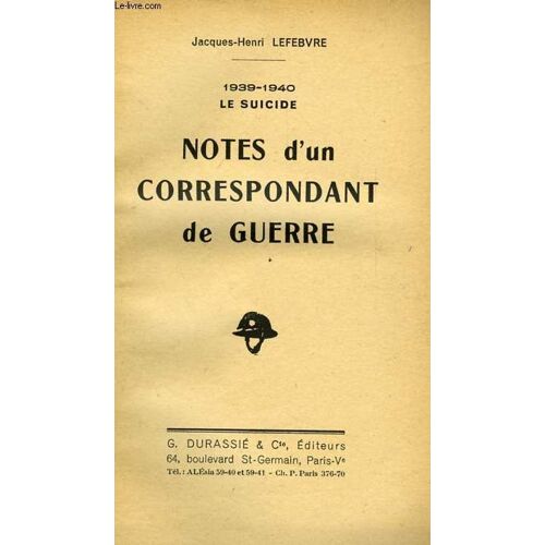 1939-1940, Le Suicide, Notes D'un Correspondant De Guerre