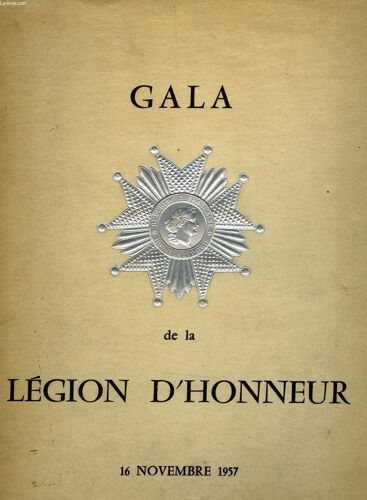 Ville De Bordeaux, Grand-Theatre Municipal, Gala De La Legion D'honneur, Samedi 16 Nov. 1957