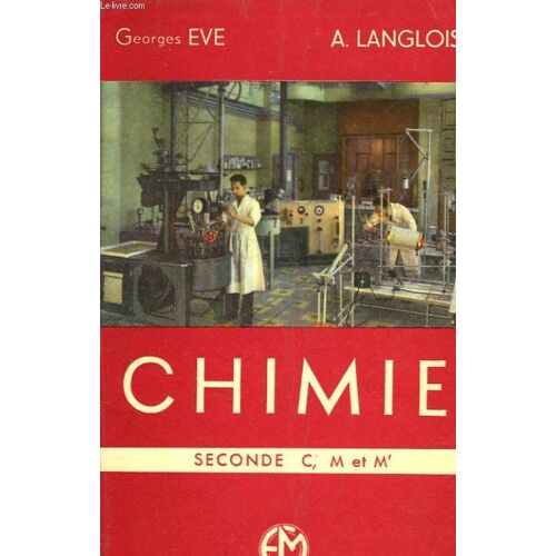 Chimie - Seconde C, M, Et M'