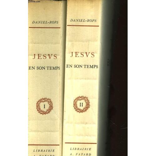 Jesus En Son Temps - 2 Tomes