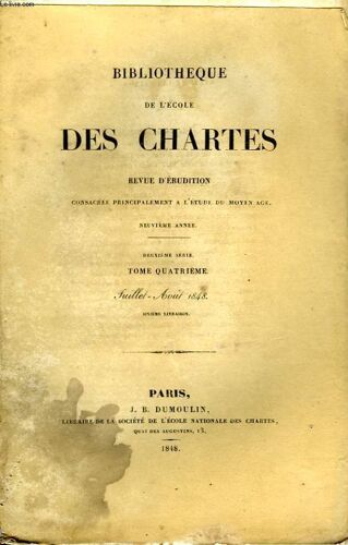 Bibliotheque De L'ecole Des Chartes - Deuxieme Serie - Tome 4 - Juillet Aout