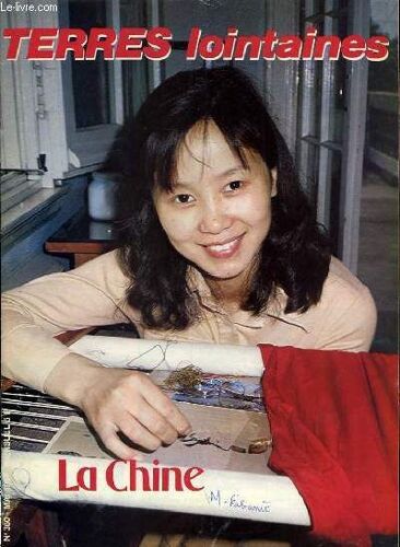 Terres Lointaines N°360 : La Chine