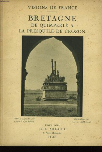 Bretagne De Quimperlé À La Presqu'île De Crozon