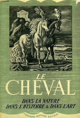 Le Cheval Dans La Nature Et Dans L'art