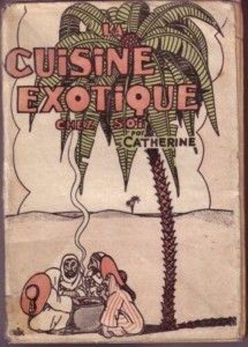 La Cuisine Exotique Chez Soi