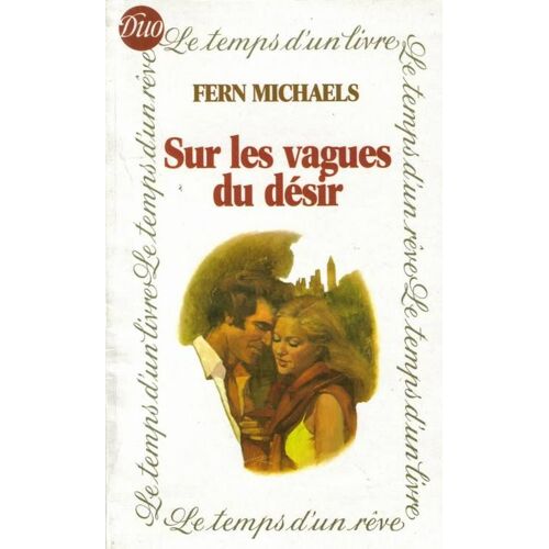 Sur Les Vagues Du Désir