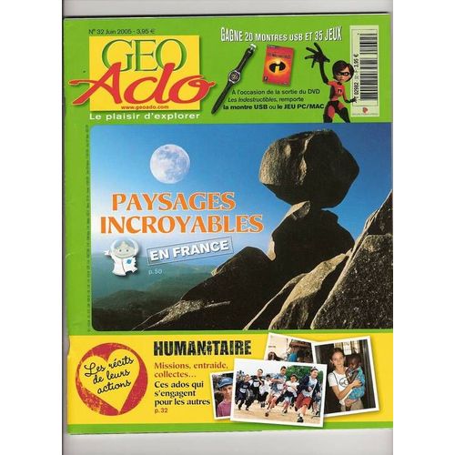 Geo Ado  N° 32 : Paysages Incroyables En France
