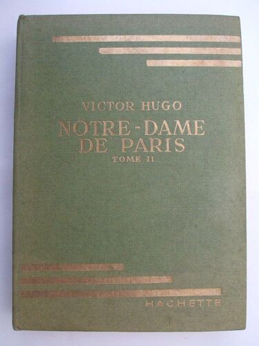 Notre-Dame De Paris. Tome Ii.