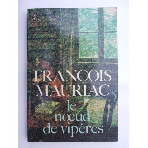 Le Noeud De Viperes