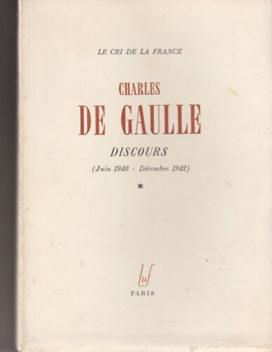 Charles De Gaulle , Discours