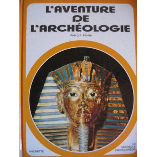 L'aventure De L'archeologie