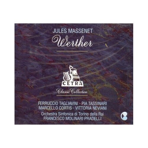 Werther (Orchestra Sinf. Di Torino Della Rai, Pradelli) - Tagliavini, Tassinari, Cortis, Neviani