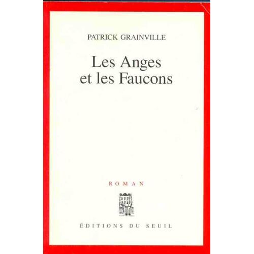 Anges (Les) Et Les Faucons
