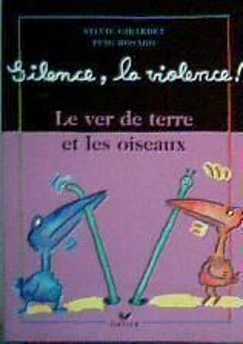 Silence, La Violence ! - 6 Petites Fables Pour Mieux Vivre Ensemble