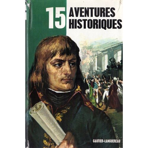 15 Aventures Historiques