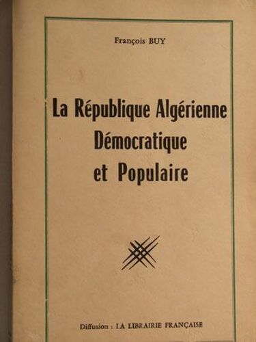 La République Algérienne Démocratique Et Populaire