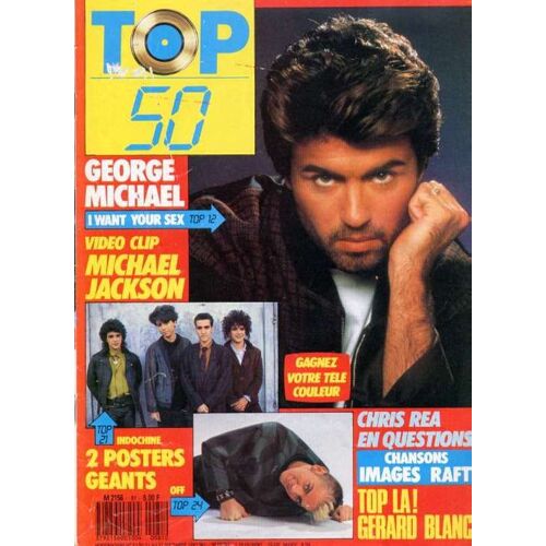 Top 50  N° 81 : George Michael, Michael Jackson, Chris Rea, Gérard Blanc, Images, Raft