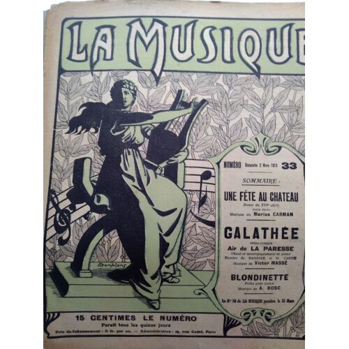 La Musique N° 33 : Une Fête Au Chateau / Galathee Opéra-Comique Air De La Paresse / Blondinette (Polka Pour Violon)