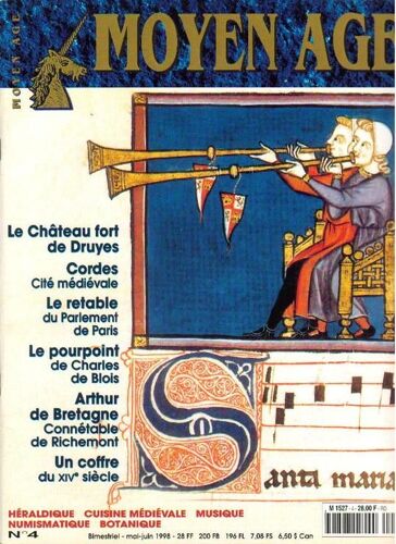 Moyen Age  N° 4 : Le Chateau Fort De Druyes / Cordes / Artgur De Bretagne