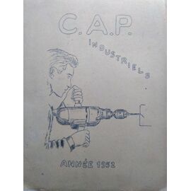 Cap Industriels - Enseignement Général / Epreuves De Dessin / Technologie / Epreuves Pratiques