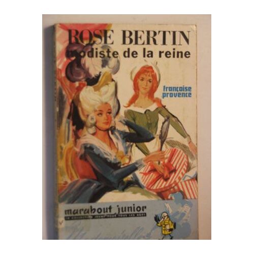 Rose Bertin Modiste De La Reine