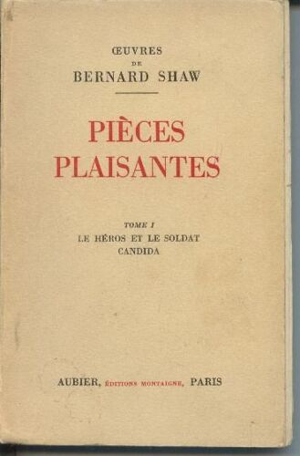 Pieces Plaisantes - Tome 1 - Le Heros Et Le Soldat - Candida