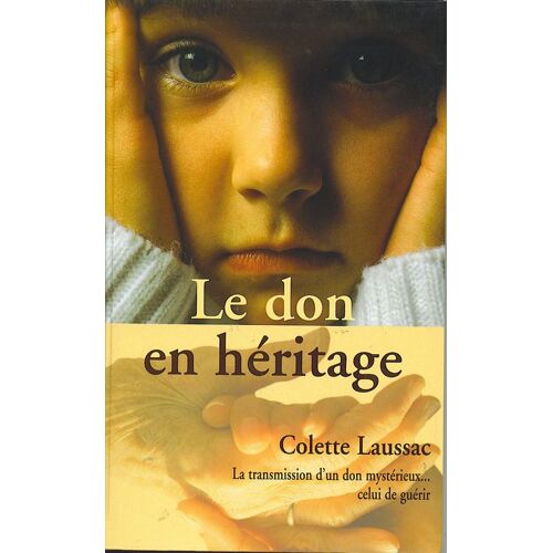 Le Don En Héritage - Roman