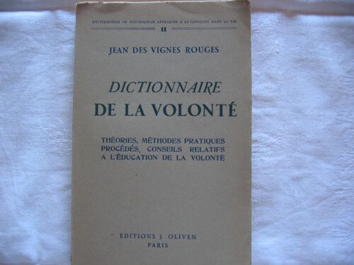 Dictionnaire De La Volonté Dictionnaire De La Volonté