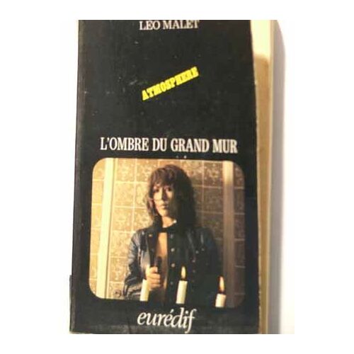 L Ombre Du Grand Mur