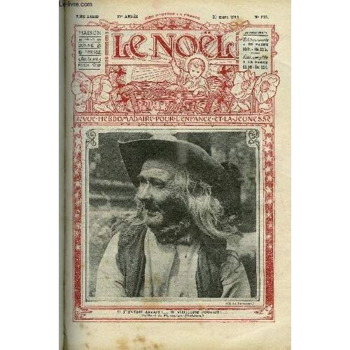 Le Noël N° 835 - Le Pèlerinage Du Basque, Mme De Soyecourt, Construction Des Aérostats, Chaperon Rouge Chez Barbe Bleue Par Max Colomban, L Imagier Du Duc Jean Par Nalim, Mam Zelle Trinquette Par Ch(...)