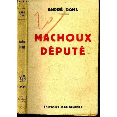 Machoux Député
