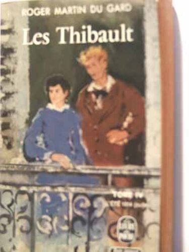 Les Thibault Tome 4 : L Été 1914 Suite