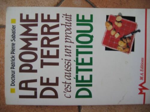 La Pomme De Terre, C'est Aussi Un Produit Diététique