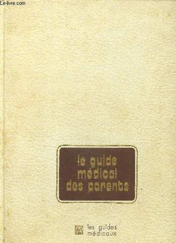 Le Guide Médical Des Parents