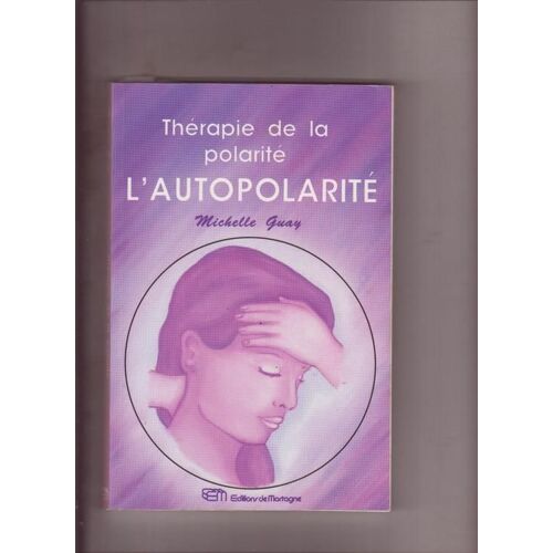 L'autopolarité - Thérapie De La Polarité