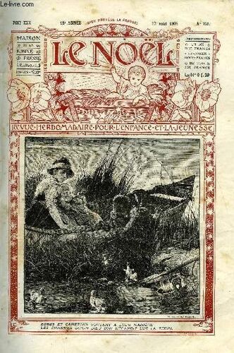 Le Noël N° 751 - La Fête Nationale De Jeanne D Arc, S.G. Mgr Auguste Prézeau, Le Détroit De La Manche Franchi En Aéroplane, Le Diner De La Sous Préfète Par Ch. Le Roy Villars, Le Prix Du Tournoi(...)
