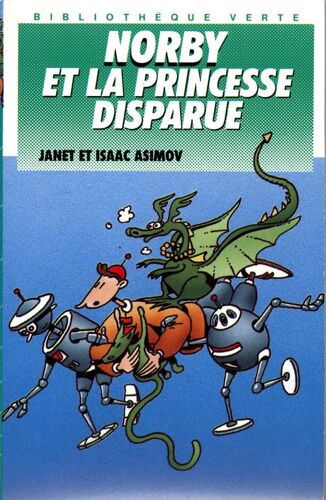 Norby Et La Princesse Disparue