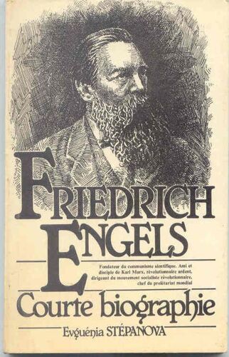 Friedrich Engels. Courte Biographie
