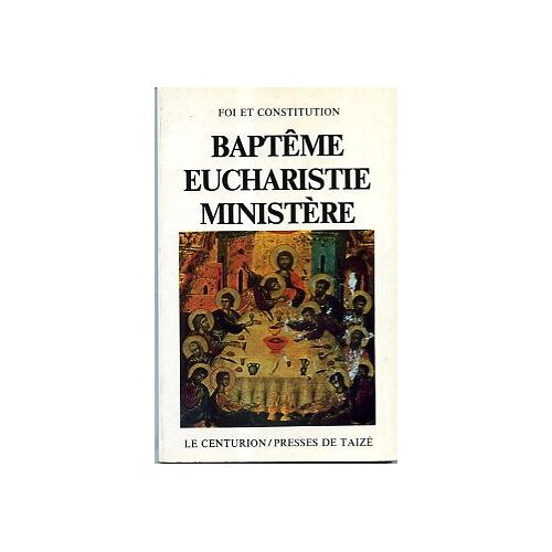 Bapteme Eucharistie Ministere