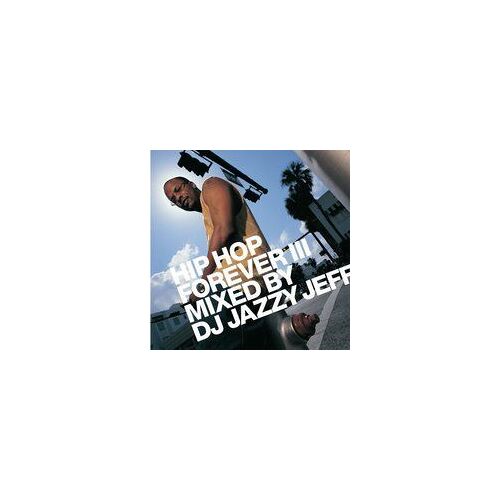 Hip Hop Forever Vol. 3