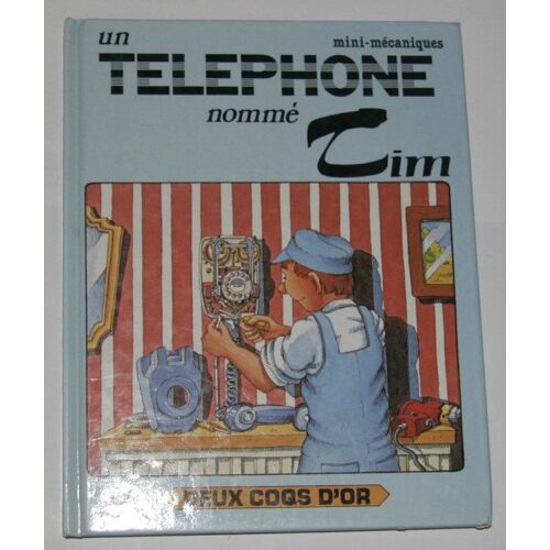 Un Téléphone Nommé Tim