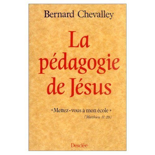 La Pédagogie De Jésus