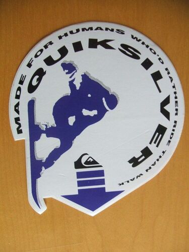 Autocollant Quiksilver Skier Made For Humans Who'd Rather Ride Than Walk