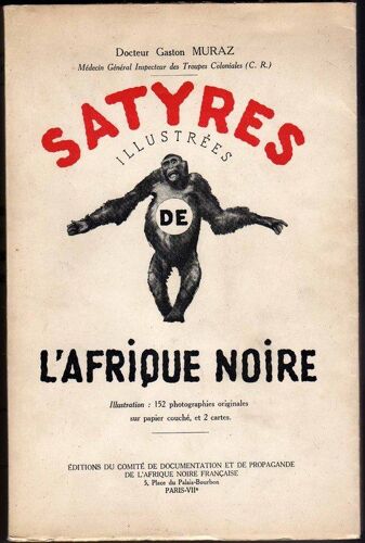 Satyres Illustrées De L'afrique Noire.