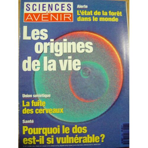 Sciences Et Avenir N° 536 : Les Origines De La Vie