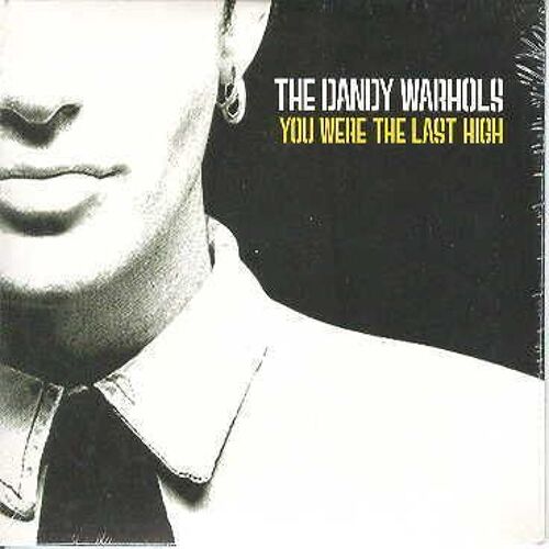 Dandy Warhols You Were The Last High Euro Cd-S