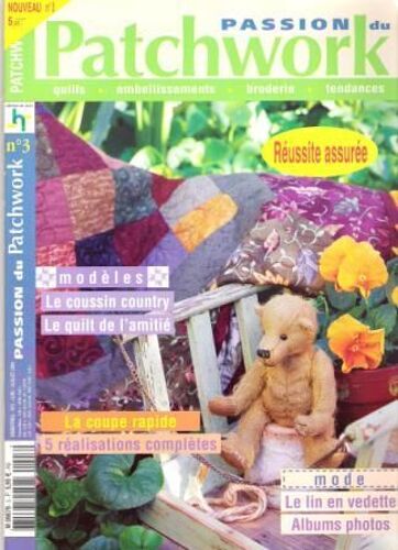 Passion Patchwork  N° 3 : Le Coussin Country, Le Quilt De L'amitié